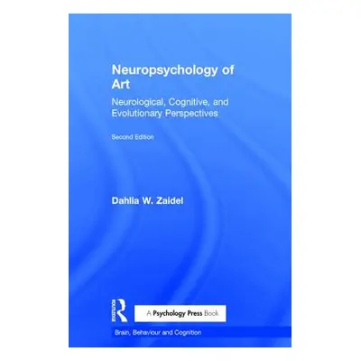 "Neuropsychology of Art: Neurological, Cognitive, and Evolutionary Perspectives" - "" ("Zaidel D