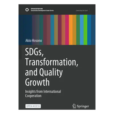 "Sdgs, Transformation, and Quality Growth: Insights from International Cooperation" - "" ("Hoson