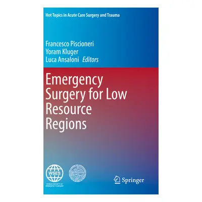 "Emergency Surgery for Low Resource Regions" - "" ("Piscioneri Francesco")