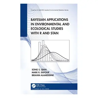 "Bayesian Applications in Environmental and Ecological Studies with R and Stan" - "" ("Qian Song