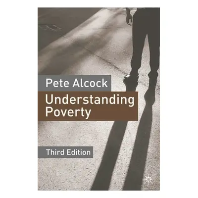 "Understanding Poverty" - "" ("Alcock Pete")