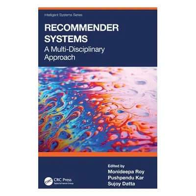 "Recommender Systems: A Multi-Disciplinary Approach" - "" ("Roy Monideepa")