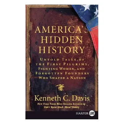 "America's Hidden History LP" - "" ("Davis Kenneth C.")