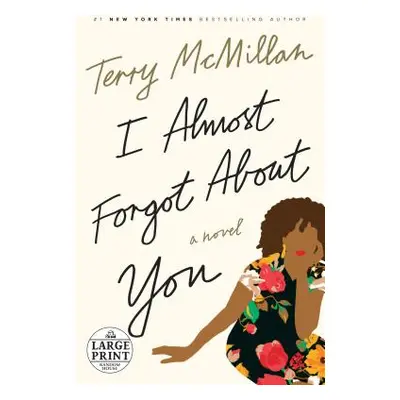 "I Almost Forgot about You" - "" ("McMillan Terry")