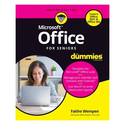 "Office for Seniors for Dummies" - "" ("Wempen Faithe")