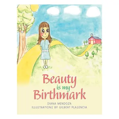 "Beauty Is My Birthmark" - "" ("Mendoza Diana")