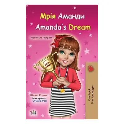 "Amanda's Dream (Ukrainian English Bilingual Children's Book)" - "" ("Admont Shelley")