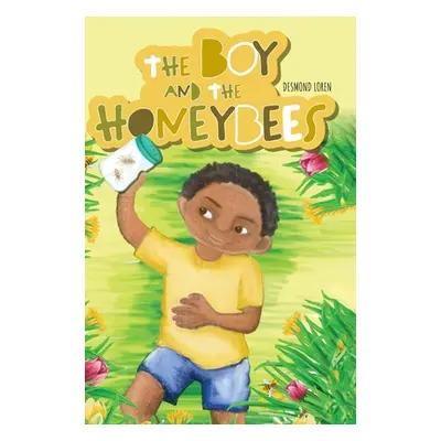 "The Boy and the Honeybees" - "" ("Loren Desmond")