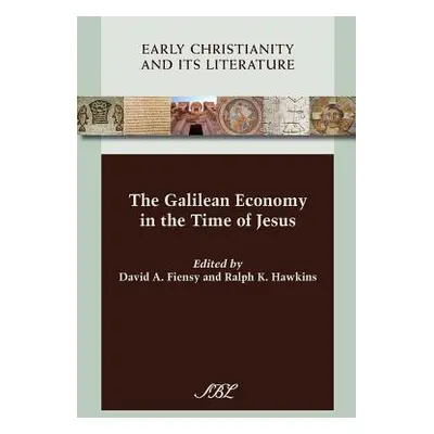 "The Galilean Economy in the Time of Jesus" - "" ("Fiensy David a.")