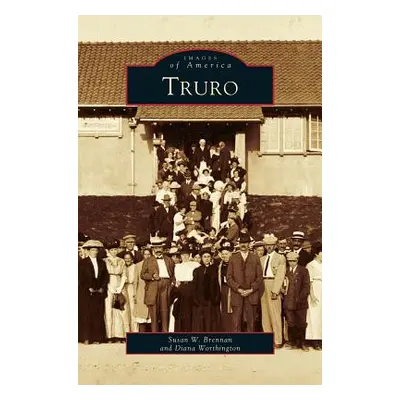 "Truro" - "" ("Brennan Susan W.")