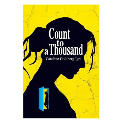 "Count to a Thousand" - "" ("Igra Caroline Goldberg")