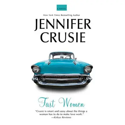 "Fast Women" - "" ("Crusie Jennifer")