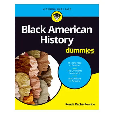 "Black American History for Dummies" - "" ("Penrice Ronda Racha")