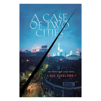 "A Case of Two Cities" - "" ("Xiaolong Qiu")