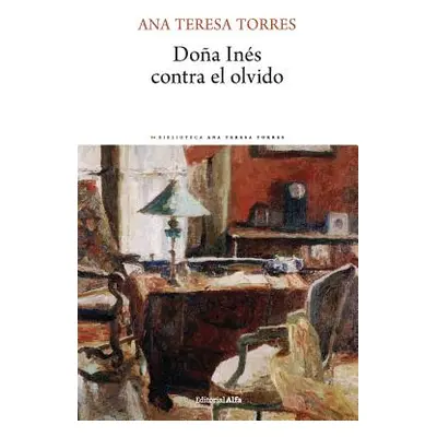 "Doa Ins contra el olvido" - "" ("Torres Ana Teresa")