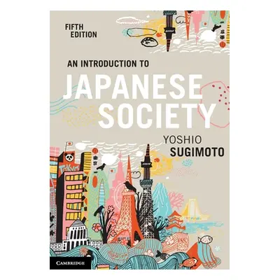 "An Introduction to Japanese Society" - "" ("Sugimoto Yoshio")