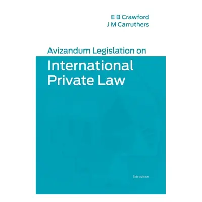 "Avizandum Legislation on International Private Law" - "" ("Crawford Elizabeth")