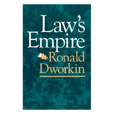 "Law's Empire" - "" ("Dworkin Ronald")