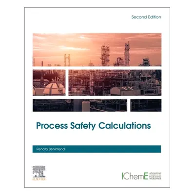 "Process Safety Calculations" - "" ("Benintendi Renato")