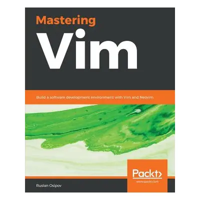 "Mastering Vim" - "" ("Osipov Ruslan")