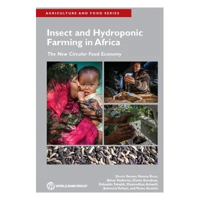 "Insect and Hydroponic Farming in Africa" - "" ("Verner Dorte")