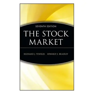 "The Stock Market" - "" ("Teweles Richard J.")