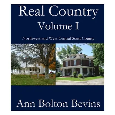 "Real Country Volume One" - "" ("Bevins Ann")