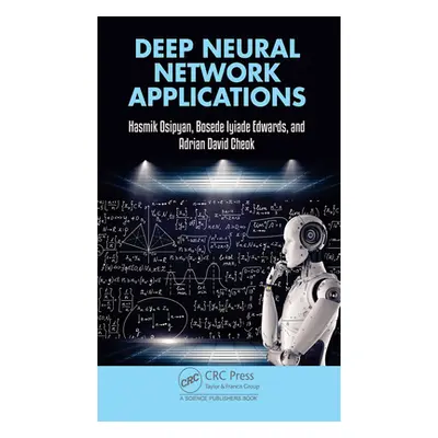 "Deep Neural Network Applications" - "" ("Osipyan Hasmik")