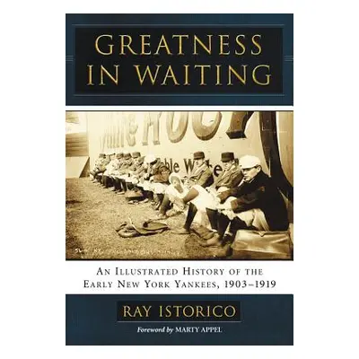 "Greatness in Waiting" - "" ("Istorico Ray")