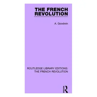 "The French Revolution" - "" ("Goodwin Albert")