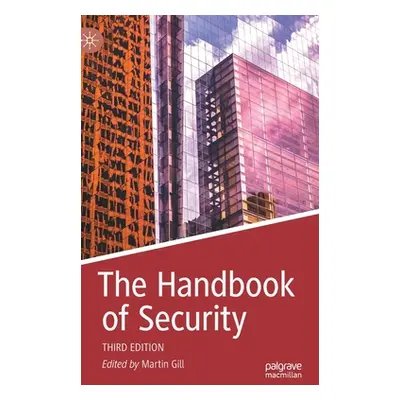 "The Handbook of Security" - "" ("Gill Martin")