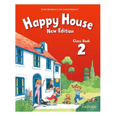 "Happy House: 2 New Edition: Class Book" - "" ("Maidment Stella")