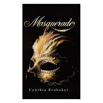 "Masquerade" - "" ("Brubaker Cynthia")