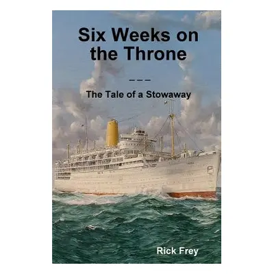 "Six Weeks on the Throne" - "" ("Frey Rick")