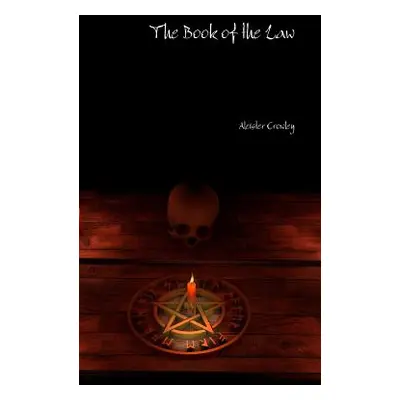 "The Book of the Law" - "" ("Crowley Aleister")