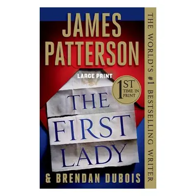 "The First Lady" - "" ("Patterson James")