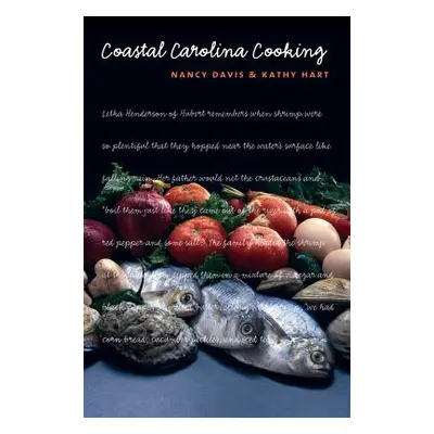 "Coastal Carolina Cooking" - "" ("Davis Nancy")