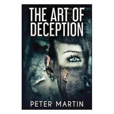 "The Art Of Deception" - "" ("Martin Peter")