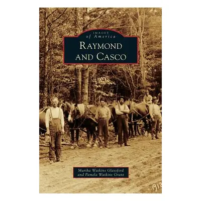 "Raymond and Casco" - "" ("Glassford Martha Watkins")