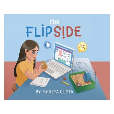 "The Flip Side" - "" ("Gupta Shreya")