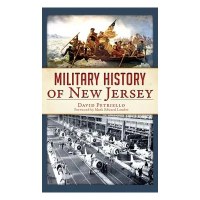 "Military History of New Jersey" - "" ("Petriello David")