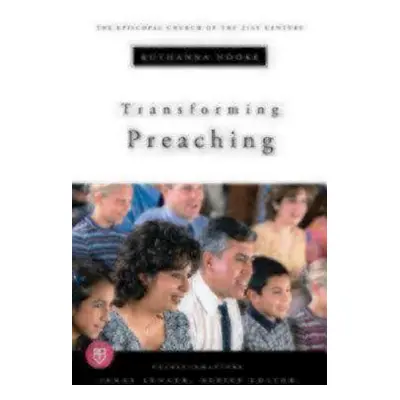 "Transforming Preaching: Transformations Series" - "" ("Hooke Ruthanna")