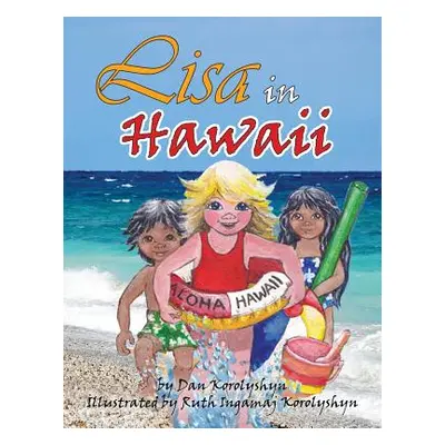 "Lisa in Hawaii" - "" ("Korolyshyn Dan")