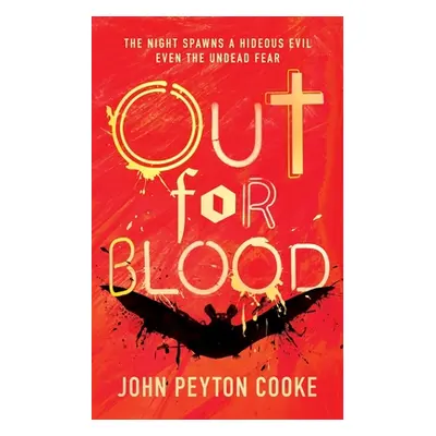 "Out for Blood" - "" ("Cooke John Peyton")