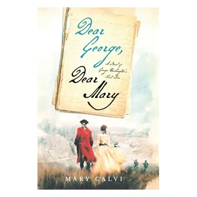 "Dear George, Dear Mary" - "" ("Calvi Mary")