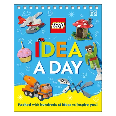 "Lego Idea a Day: Packed with Hundreds of Ideas to Inspire You!" - "" ("Dk")