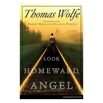 "Look Homeward, Angel" - "" ("Wolfe Thomas")