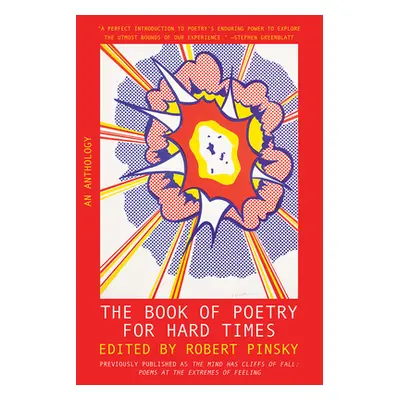 "The Book of Poetry for Hard Times: An Anthology" - "" ("Pinsky Robert")