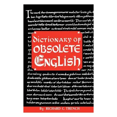 "Dictionary of Obsolete English" - "" ("Trench Richard C.")