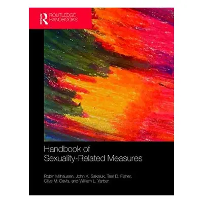 "Handbook of Sexuality-Related Measures" - "" ("Milhausen Robin R.")